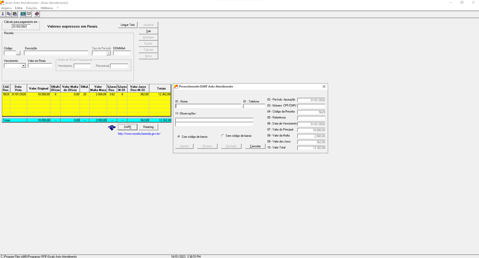 print do sicalc mostrando o calculo feito e a janela para preencher nome, telefone e outros dados
